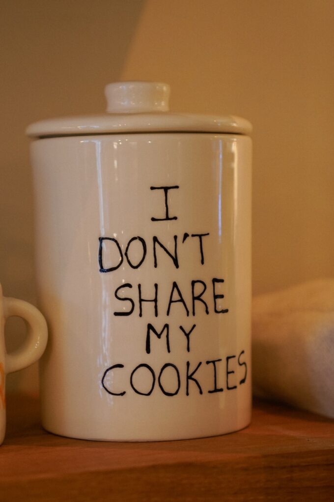 I Don't Share Cookie Jar
